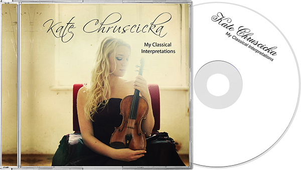 Kate Chruscicka Album My Classical Interpretations